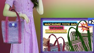 Cara membuat tas tali kur (tote bag) #part2  #tastalikur #macrametutorial  @DavazkaYoutube