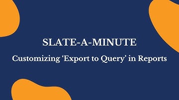 Slate-A-Minute: Customizing 