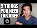 5 THINGS YOU NEED AS AN UBER DRIVER IN 2024!