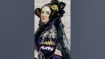 FIRST COMPUTER PROGRAMMER IN WORLD! (Ada Lovelace)