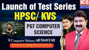 Launch of Test Series | HPSC/KVS PGT Computer Science | Parimal Sir | Babita Ma