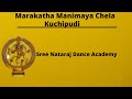 Marakatha manimaya chela  kuchipudi  sree nataraj dance academy