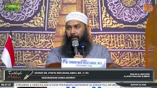 Ustadz DR. Syafiq Riza Basalamah, M.A. - Kesuksesan Dunia Akhirat