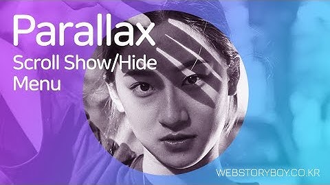07. 패럴랙스 배우기 - Scroll Show/Hide Menu