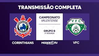 JOGO COMPLETO | CORINTHIANS x VFC – 3º RODADA | VALENTENSE 2026
