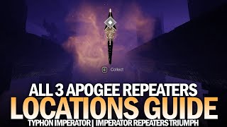 All 3 Typhon Imperator Apogee Repeater Locations Guide (Strange New Heights Triumph) [Destiny 2]