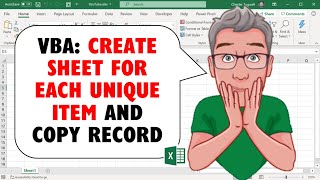 Excel VBA: Create New Worksheet For EACH UNIQUE ITEM in List & Copy Record