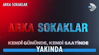 Arka Sokaklar 18. Sezon Tanıtımı | YAKINDA