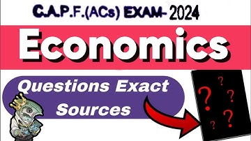 CAPF AC 2024: Economics Analysis and Source | Capf Ac 2024 Analysis