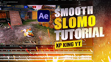 How to Create Smooth Slow Motion in After Effects | PUBG Velocity Montages Tutorial | XP KING YT