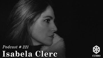 Cubbo Podcast #221: Isabela Clerc (ES)