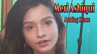 Meri Ashiqui Making Agr Life Sba Creation Surti Surajit