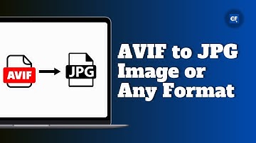 How to Convert AVIF to JPG Image or Any Other Format