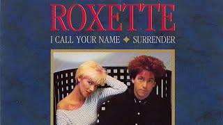 Roxette ✧ Surrender (1986)