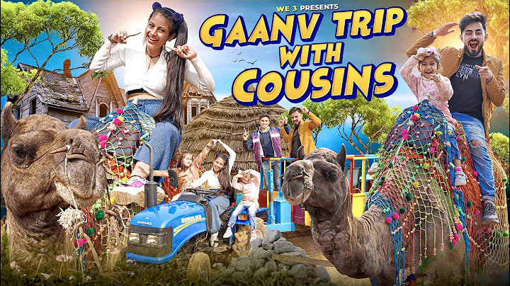 Gaanv Trip With Cousins || We 3 || Aditi Sharma