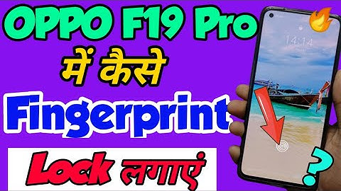 OPPO F19 Pro mein Phone Fingerprint lock Kaise lagaye | How to Set Fingerprint lock in OPPO F19 Pro
