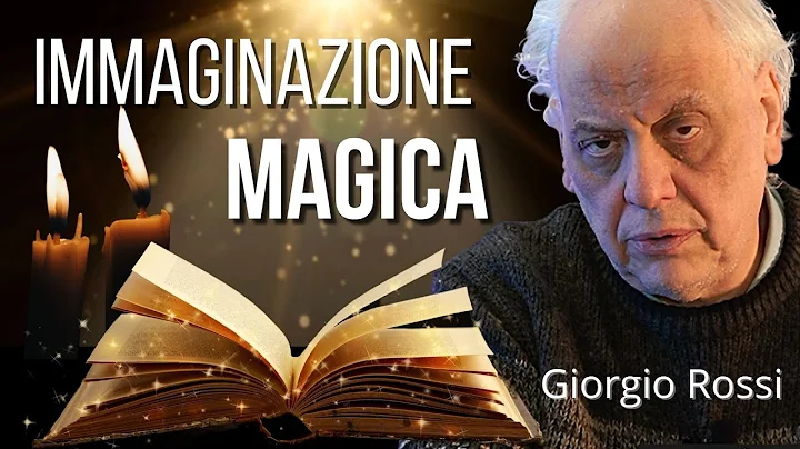 Immaginazione magica - Giorgio Rossi