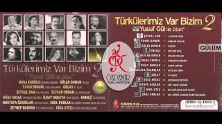 Güler Duman & Yusuf Gül - Gülüm | Türkülerimiz Var Bizim 2