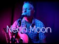 Neon Moon | Brooks and Dunn cover