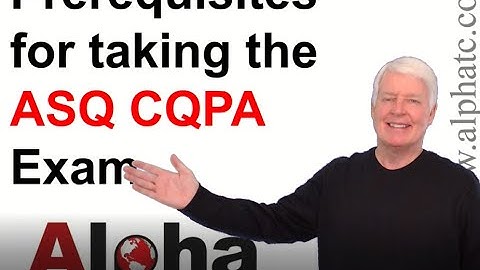 ASQ CQPA Testing Requirements