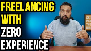 Start Freelancing in Pakistan With Zero Experience | Azad Chaiwala