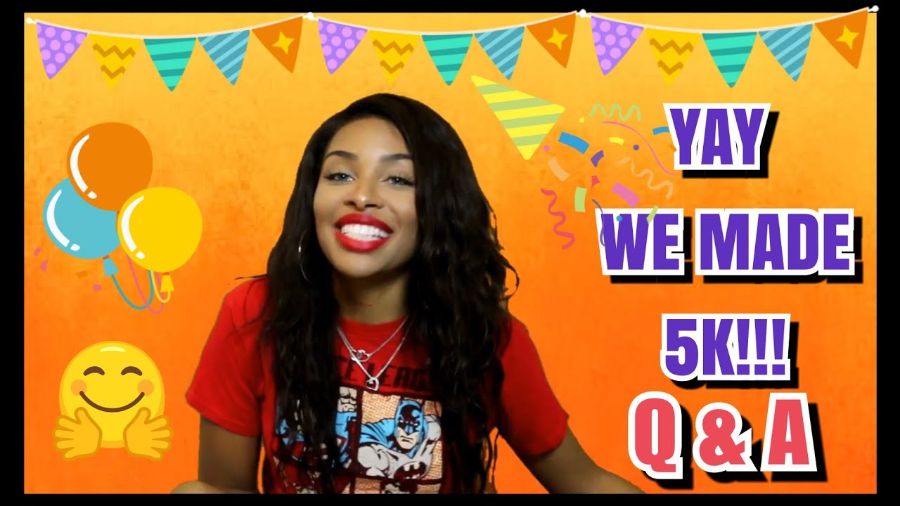 THANKS SO MUCH Y'ALL!! 5,000 SUBS Q & A!!!!