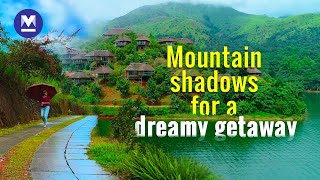 A dreamy vacation in Wayanad  Mountain Shadows resort