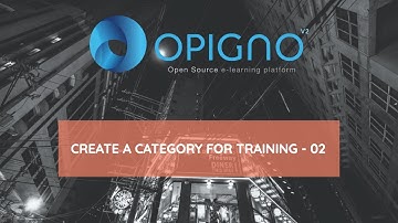 OPIGNO LMS - Create a category for training 02