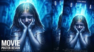 Make a Movie Poster With Blue Color and Dispersion Effect in Photoshop CC