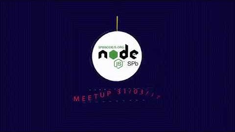 NodeJS SPb MeetUp 40sec promo