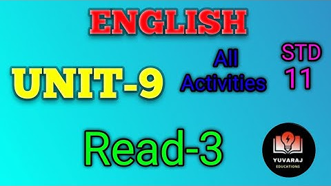 Std-11 .English . Unit-9 read-3 all questions answer with bhashantar.Std-11 english Unit-9 read-3