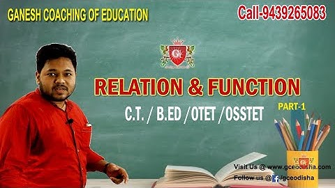 RELATION & FUNCTION[ PART-1]||MATHEMATICS #GCE#GCE ODISHA#OTET#OSSTET#B.ED