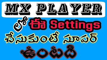 MX PLAYER Top Secret Settings | Telugu | Hidden Features of MX Player | Our Techno Prasanth