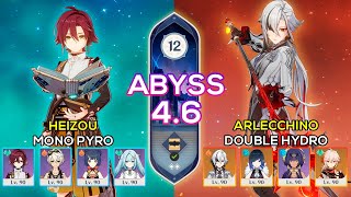 C0 Arlecchino Double Hydro & C3 Heizou Mono Pyro | Spiral Abyss 4.6 | Genshin Impact