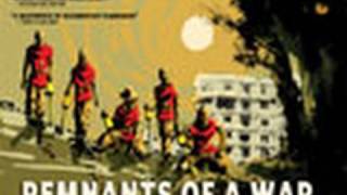 Remnants Of A War - Trailer