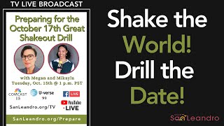 Preparing for the October 17th Great Shakeout Drill