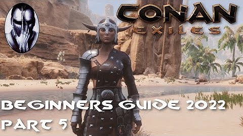 Conan Exiles - Beginner