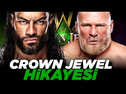 ROMAN REIGNS vs BROCK LESNAR - Crown Jewel Yolculuğunun Hikayesi