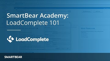 LoadComplete 101: Getting Started in LoadComplete | SmartBear Academy