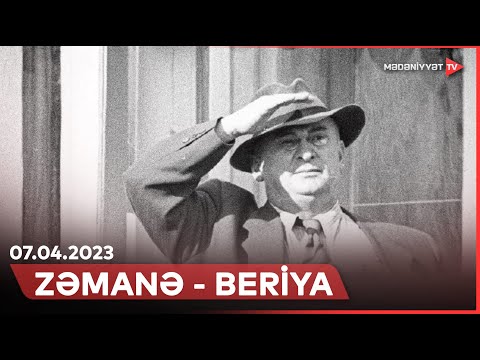 Zəmanə -  Beriya | 07.04.2023