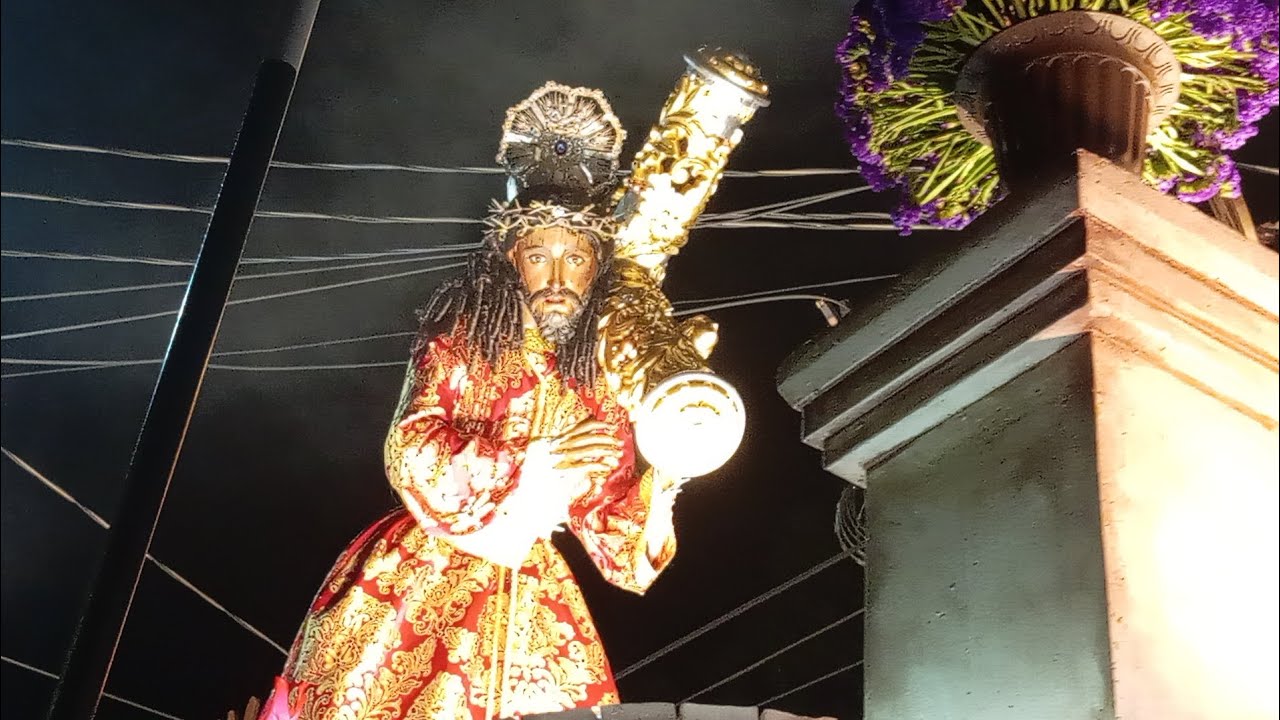 Dolor y consuelo y alegría procesión penitencial de la consagrada imagen de Jesús nazareno calvario