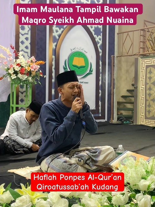 Imam Maulana Tampil Bawakan Maqro Qori Legend Syeikh Ahmad Nuaina | Maqom Rost