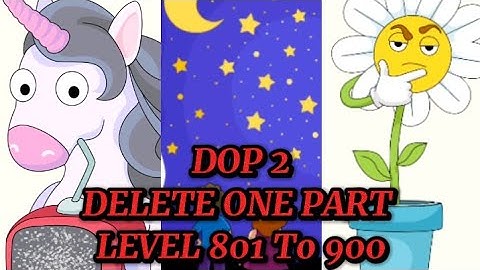 DOP 2: DELETE ONE PART ~ LEVEL 801 To 900 WIth 💯 Solution ||  GamePlay🎯 ~He Loves💖Me Or Not 🚫