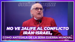No ve Jalife al conflicto Irán-Israel, como antesala de la 3era guerra mundial