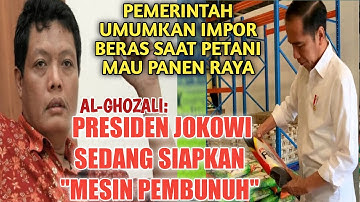 UMUMKAM IMPOR BERAS SAAT PETANI AKAN PANEN RAYA, PENGAMAT: PRESIDEN JOKOWI SIAPKAN MESIN PEMBUNUH