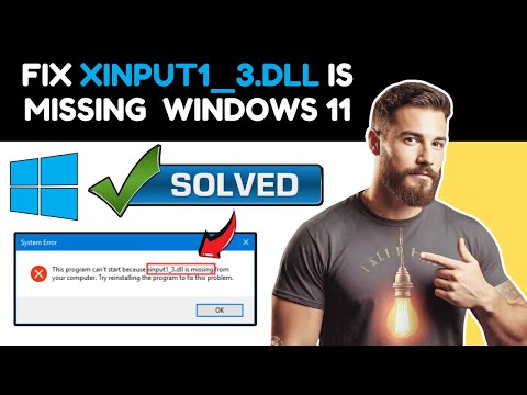 How to Fix Xinput1_3.dll Missing on Windows 11 (2025 Tutorial)