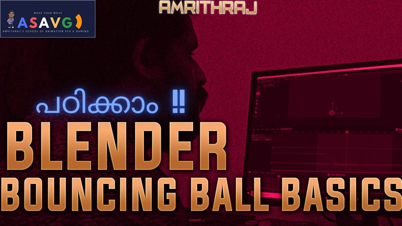 BLENDER MALAYALAM TUTORIAL BASIC BOUNCING BALL ANIMATION