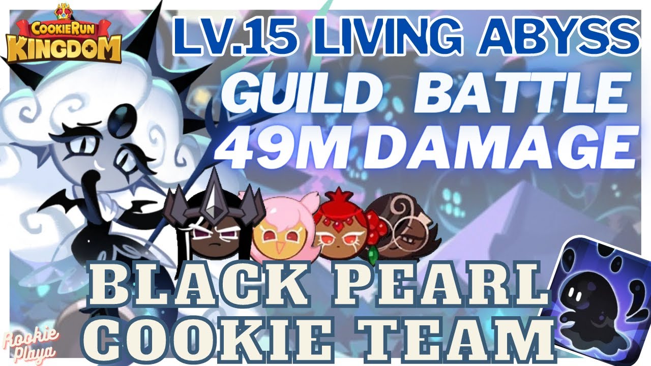 Guild Battle Level 15 Living Abyss 49M up, Black Pearl cookie team