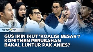 PEDAS! Aneuk Muda Menagih Anies - Muhaimin Jaga Asa Perubahan