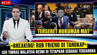Download Lagu TRENDING DUNIA! rob friend resmi di tetapkan sebagai tersangka•Skandal kasus naturalisasi ilegal‼️ MP3